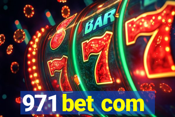 971 bet com